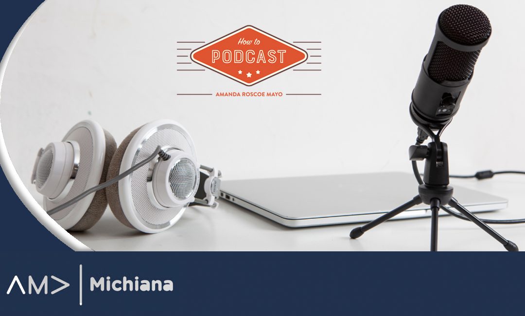 Why Podcasting is the Future of Mainstream Marketing Strategy