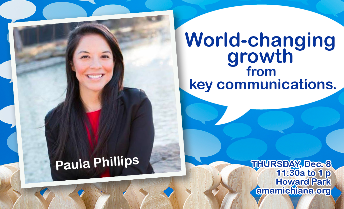 AMA Michiana presents Communications with Paula Phillips
