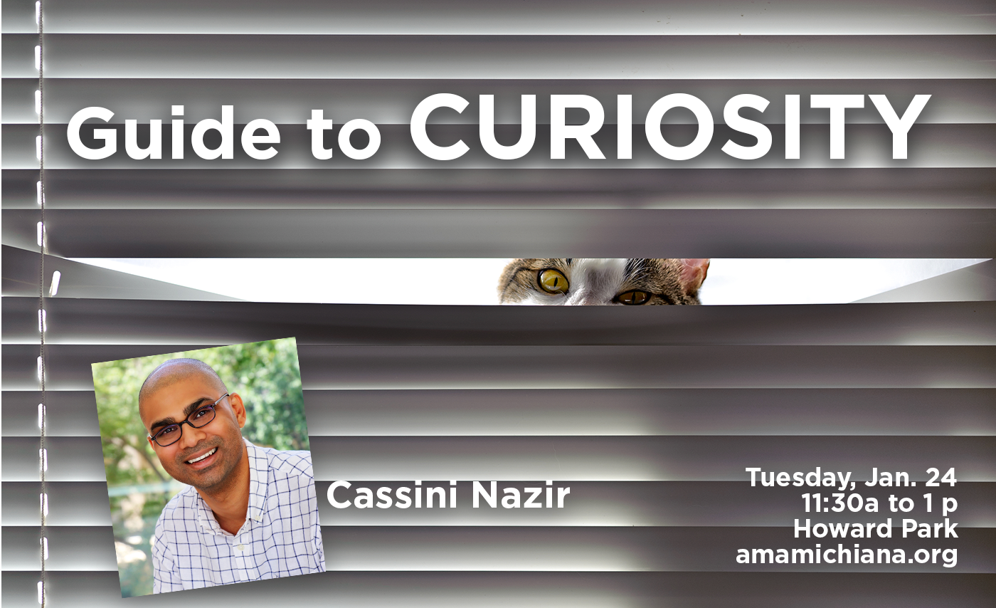 AMA Michiana presents Guide to Curiosity Cassini Nazir